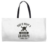 This Is What A Bad Ass Grandpa Looks Like Weekender Totes