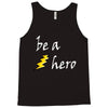 be a hero logo white Tank Top