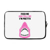 Feed Me and Tell Me I'm Pretty Baby Girl Laptop sleeve