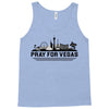 Pray for Las Vegas Tank Top