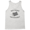my tent or yours Tank Top
