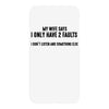 I Only Have Two Faults Funny T shirts iPhoneX