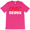 goes geous T-Shirt