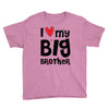 I Love My Big Brother Youth Tee