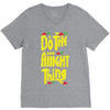 do the aight thing V-Neck Tee