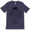 queens are born in july (2) T-Shirt