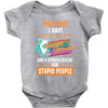 walk away i have anger issues and a serious dislike for stupid people Baby Bodysuit