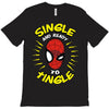 friendly neighborhood single man T-Shirt