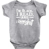 i'm black i read and i know Baby Bodysuit
