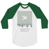 i want to believe 2 3/4 Sleeve Shirt