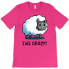 ewe crazy T-Shirt