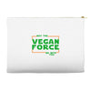 May The Vegan Force Be With You Accessory Pouches