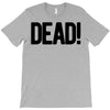 dead T-Shirt