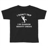 i don't trip Toddler T-shirt