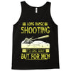long range shooting Tank Top