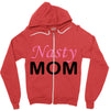 nasty mom Zipper Hoodie