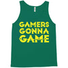 Gamers Gonna Game Tank Top