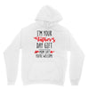 i'm your father's day gift mom says you're welcome Unisex Hoodie