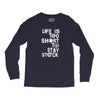life is too short to stay stock Long Sleeve Shirts