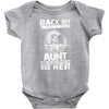 Back Of I Have A Crazy Aunt And I am not Afraid To Use Her Baby Onesie