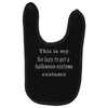 too lazy to get a halloween costume Baby Bibs