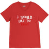 I Would  Like To Rage V-Neck Tee