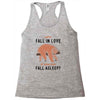 Why Fall In Love If You Can Fall Aslepp Racerback Tank