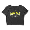 new dad Crop Top