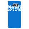 real men love cats Samsung Galaxy S7