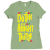 do the aight thing Ladies Fitted T-Shirt