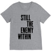 still the enemy within V-Neck Tee
