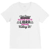 i never dreamed i'd grow up to be a super cute libra but here i am kil V-Neck Tee