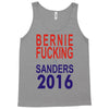 bernie fucking sanders 2016 for americans president Tank Top