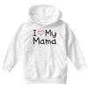I Love My Mama Youth Hoodie