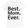 best mom ever Ladies Fitted T-Shirt
