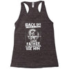 Back Off I Have A Crazy Grandpa And I am not Afraid To Use Him Racerback Tank