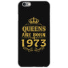queens are born in 1973 iPhone 6/6s Case