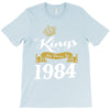 kings are born in 1984 T-Shirt