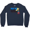 trust me i'm super professional Crewneck Sweatshirt