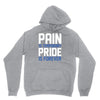 pain is temporary pride is forever Hoodie