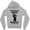 introverts unite separately in your own homes black Zipper Hoodie