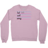 practice your texting Crewneck Sweatshirt