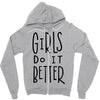 girls do it better Zipper Hoodie