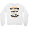 Super Cool Grandson Of A Freaking Awesome Father Crewneck Sweatshirt