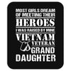 Vietnam Veteran Granddaughter Mousepad