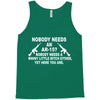 nobody needs an ar 15 Tank Top