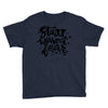 start without fear Youth Tee
