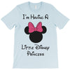 I'm Having a Little Disney Princess T-Shirt
