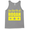 you had me at hooah Tank Top