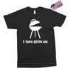 i turn grills on Exclusive T-shirt